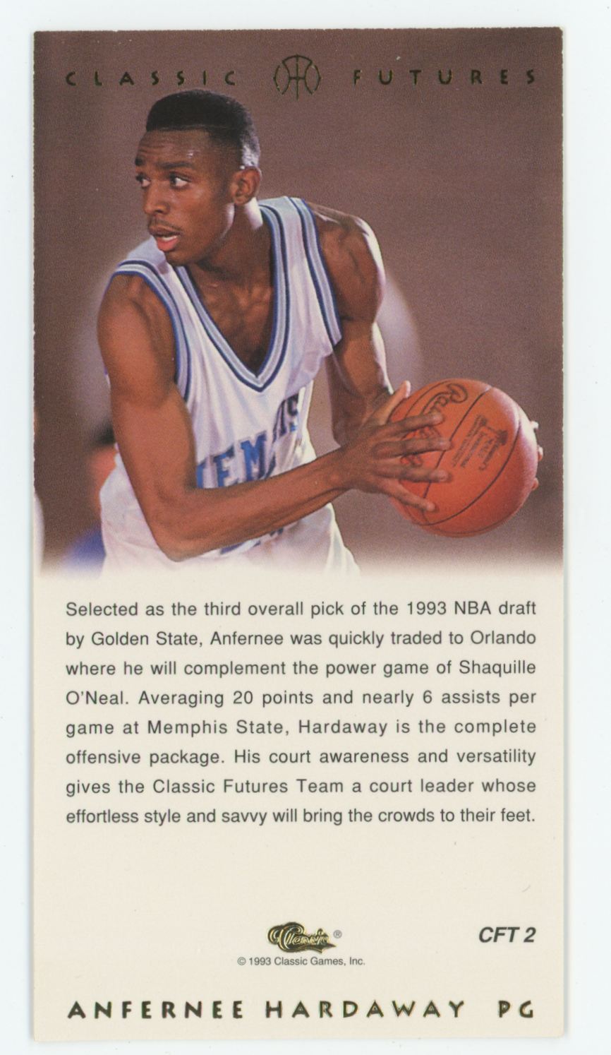 Anfernee Hardaway 1993 Classic Futures Team #CFT2 Memphis Tigers