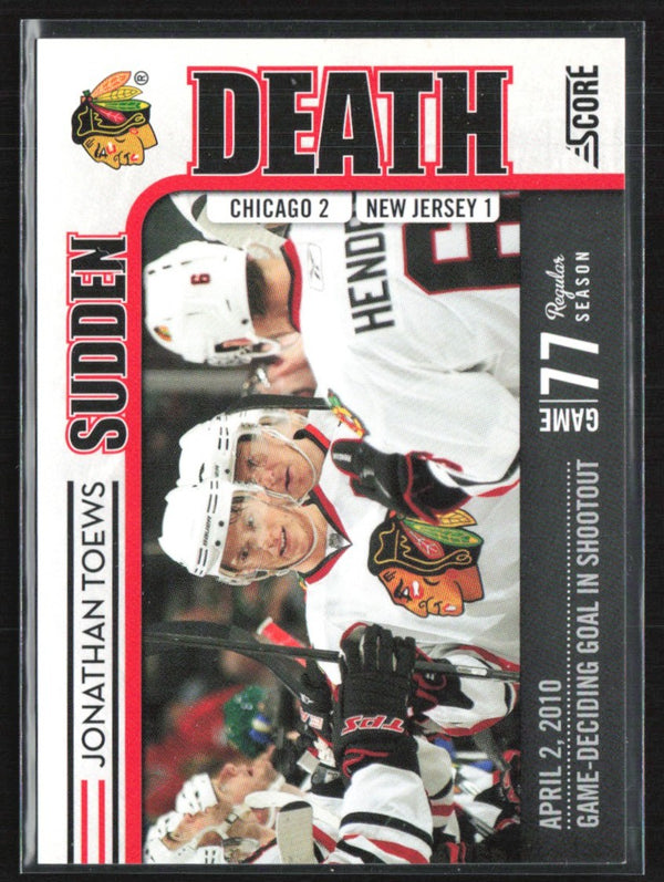 Jonathan Toews 2010 Score Sudden Death #2 Chicago Blackhawks