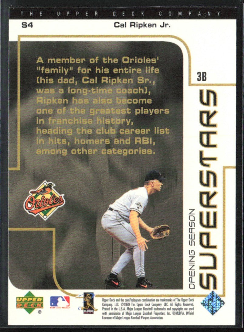 Cal Ripken 1999 Upper Deck Opening Season Superstars #S4 Baltimore Orioles