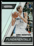 Dirk Nowitzki 2017 Panini Prizm Fundamentals Silver #11 Dallas Mavericks
