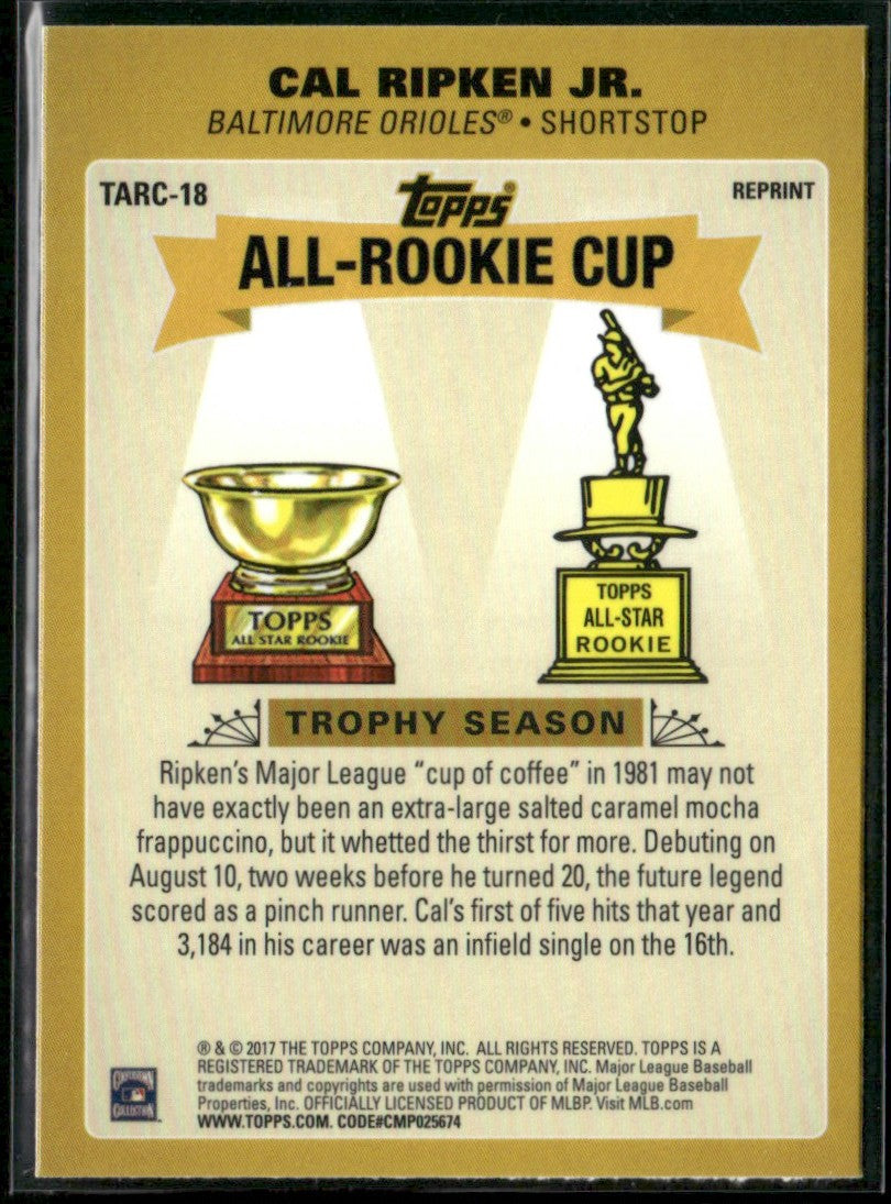 Cal Ripken Jr. 2017 Topps Chrome Update Series All-Rookie Cup #TARC-18