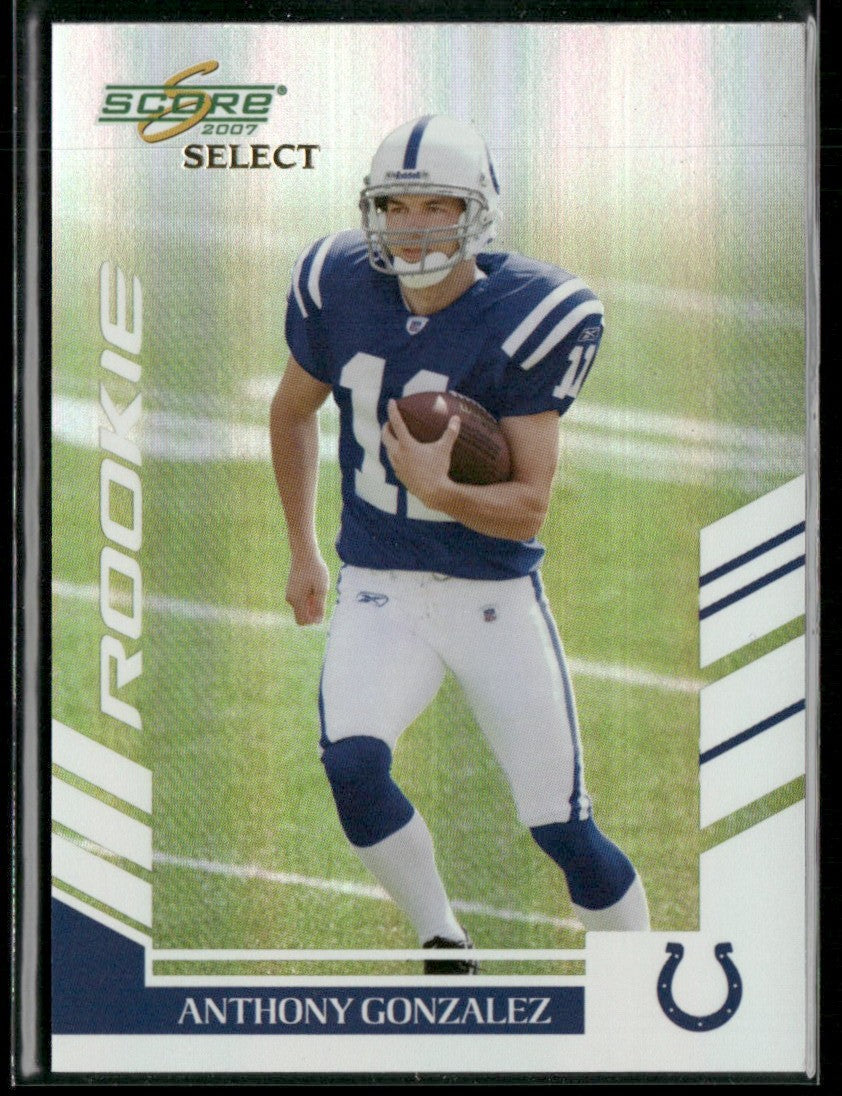 Anthony Gonzalez 2007 Score Select RC /599 #353 Indianapolis Colts