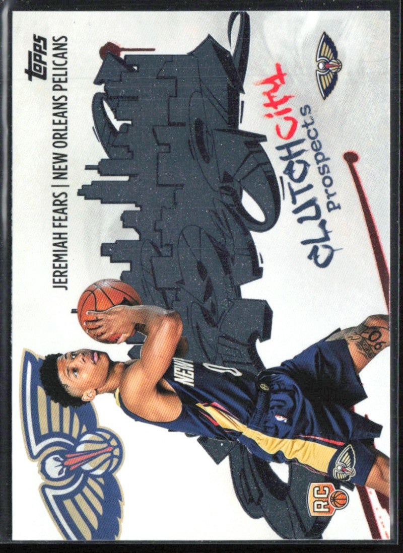 Jeremiah Fears 2025 Topps Clutch City Prospects RC #CC-7 New Orleans Pelicans