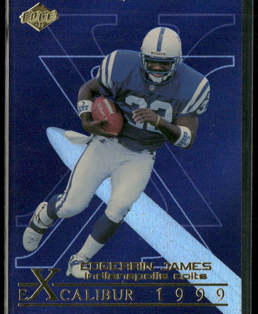 Edgerrin James 1999 Collector's Edge First Place Excalibur RC #X5