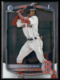 Franklin Arias 2025 Bowman Chrome 1st #BCP-67 Boston Red Sox