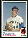 Jim Colborn 1973 Topps #408 Milwaukee Brewers