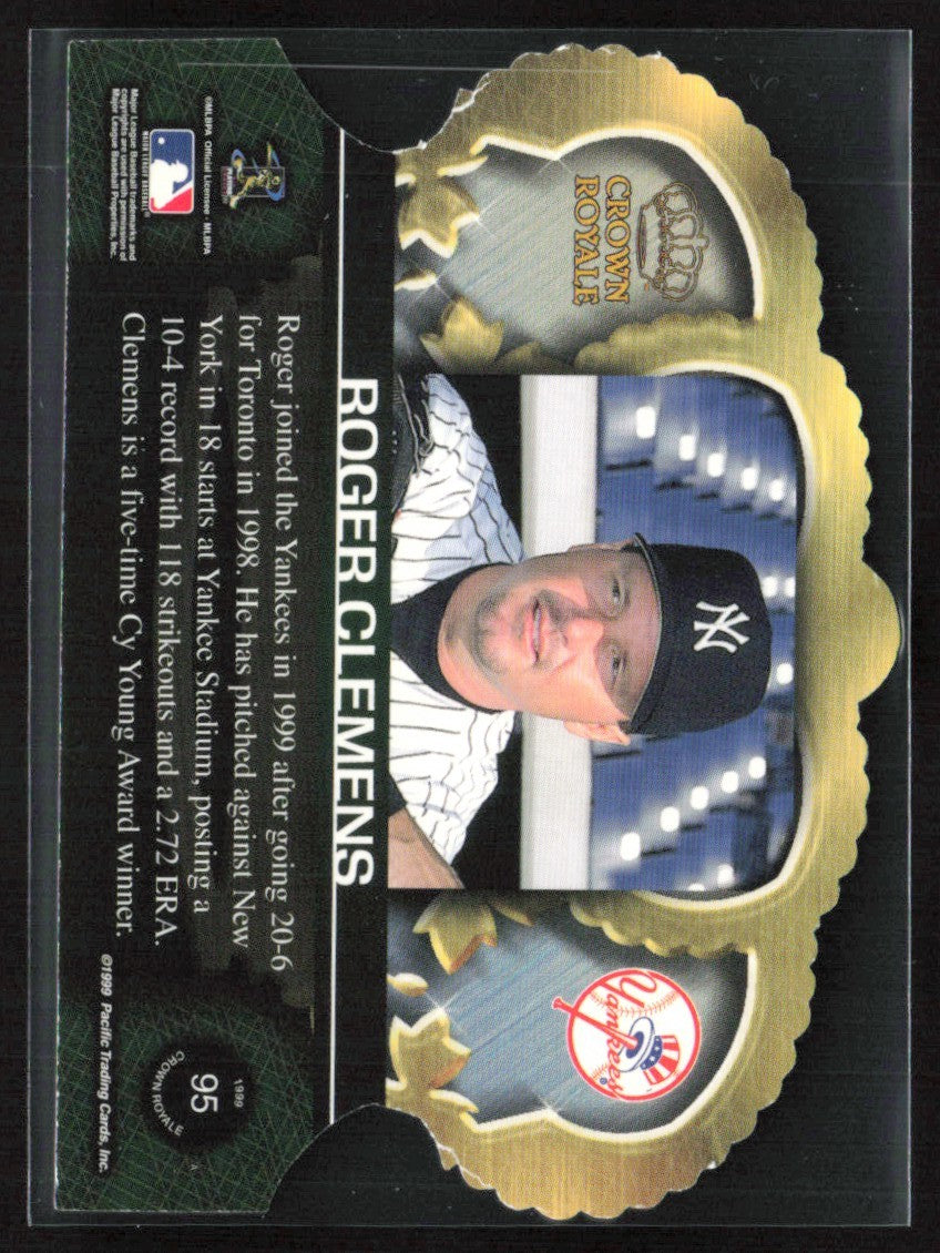 Roger Clemens 1999 Pacific Crown Royale #95 New York Yankees