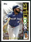 Vladimir Guerrero Jr. 2026 Topps Profiles by Ken Griffey Jr. #TP-17
