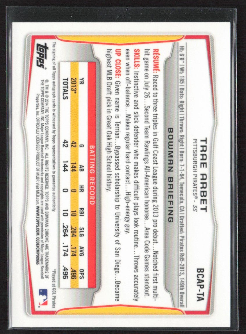 Trae Arbet 2014 Bowman Chrome AUTO #BCAP-TA Pittsburgh Pirates