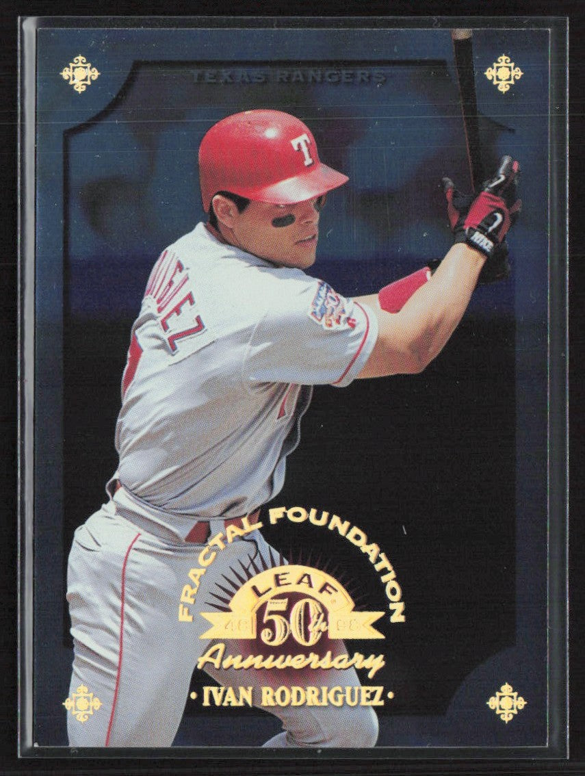 Ivan Rodriguez 1998 Leaf Fractal Foundation /3999 #52 Texas Rangers