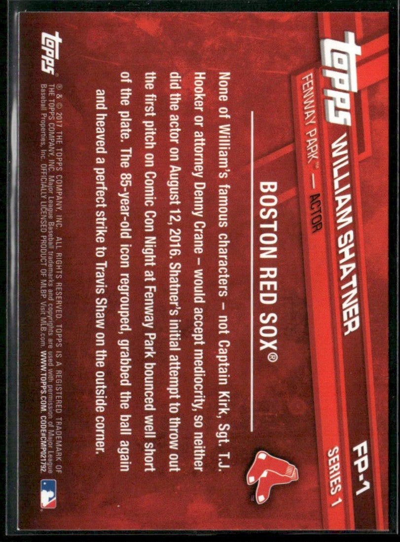 William Shatner 2017 Topps First Pitch #FP-1 Boston Red Sox