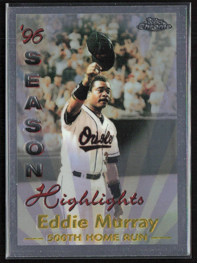 Eddie Murray 1997 Topps Chrome Season Highlights #163 Baltimore Orioles