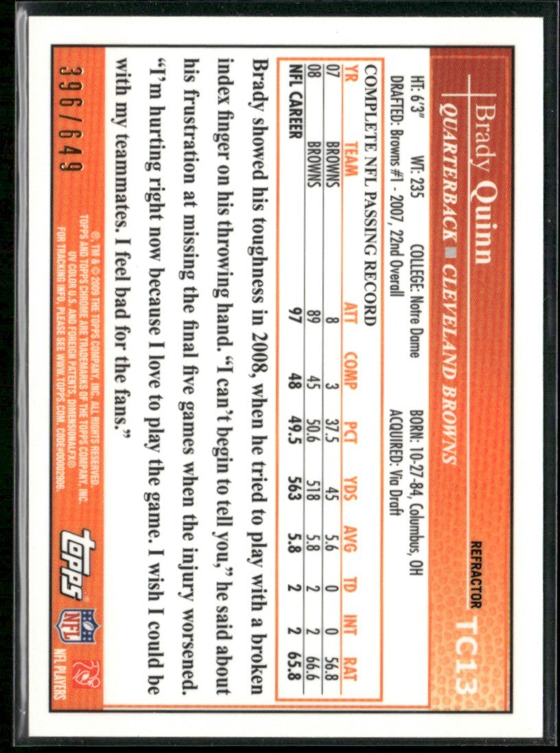 Brady Quinn 2009 Topps Chrome Copper Refractor /649 #TC13 Cleveland Browns