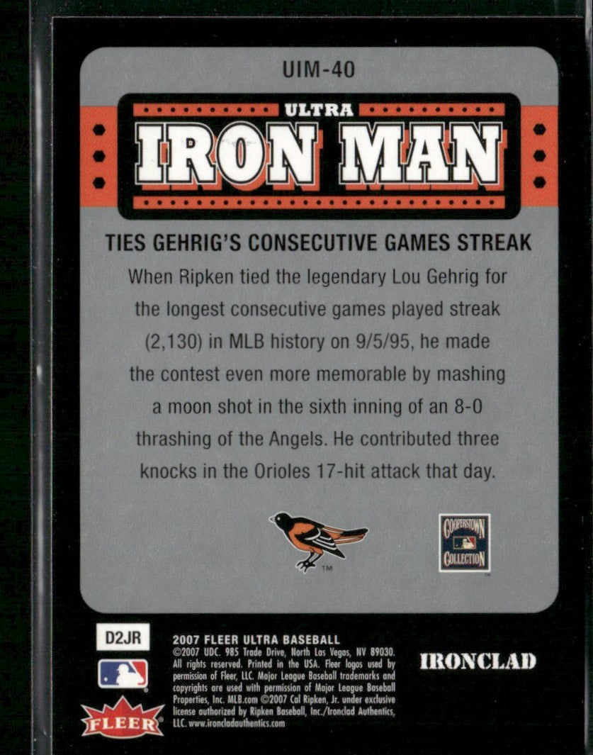 Cal Ripken Jr. 2007 Fleer Ultra Iron Man #UIM-40 Baltimore Orioles