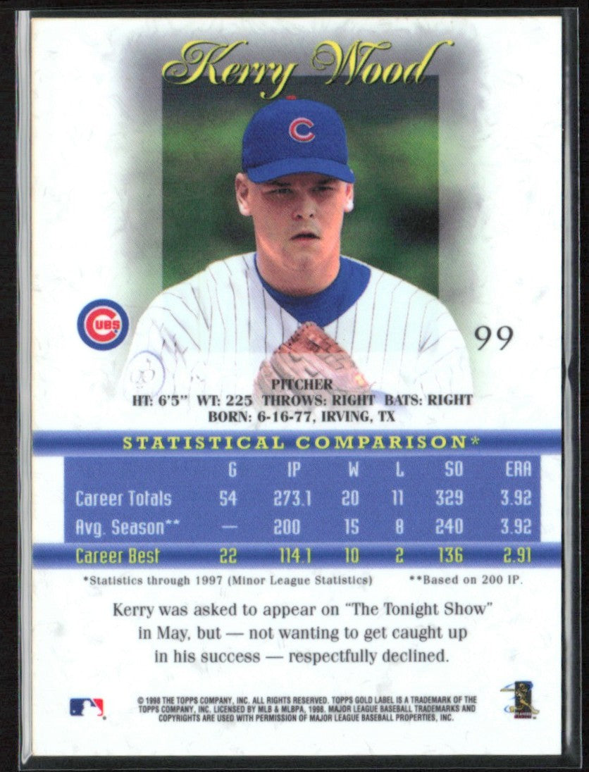 Kerry Wood 1998 Topps Gold Label Class 1 #99 Chicago Cubs