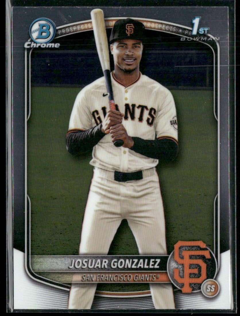 Josuar Gonzalez 2025 Bowman Chrome 1st #BCP-153 San Francisco Giants