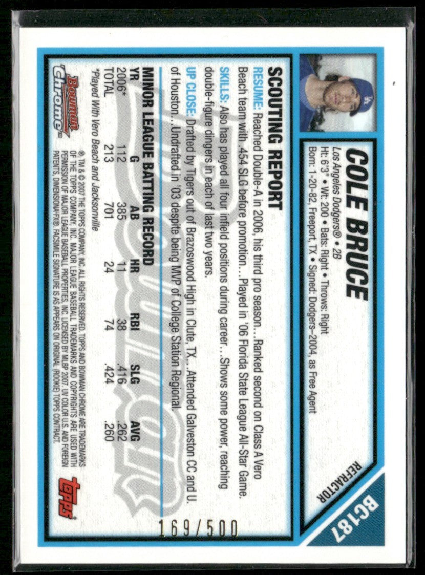Cole Bruce 2007 Bowman Chrome Prospects Refractor /500 #BC187
