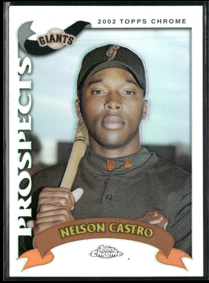 Nelson Castro 2002 Topps Chrome Refractor RC #T116 San Francisco Giants