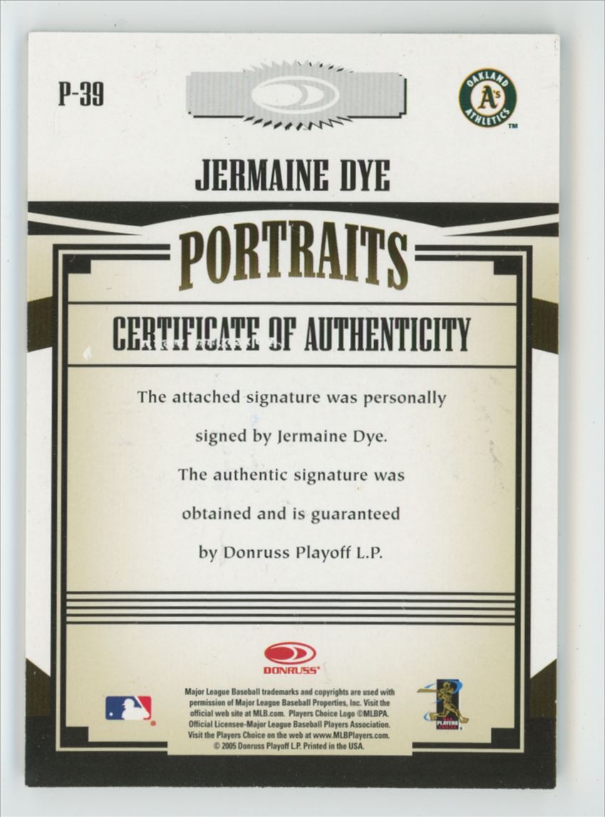 Jermaine Dye 2005 Donruss Prime Patches Portraits AUTO #P-39 Oakland Athletics