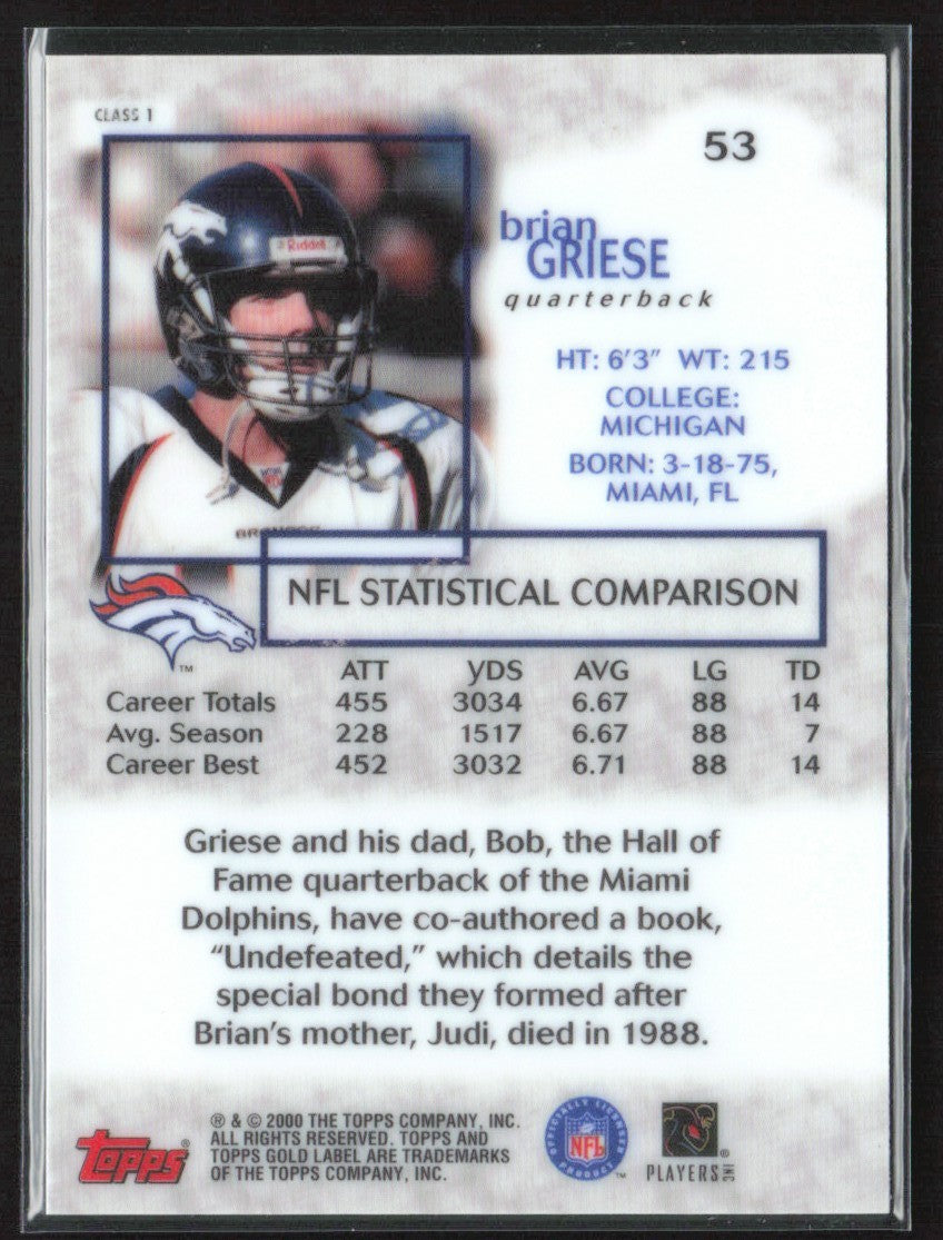 Brian Griese 2000 Topps Gold Label Class 1 #53 Denver Broncos