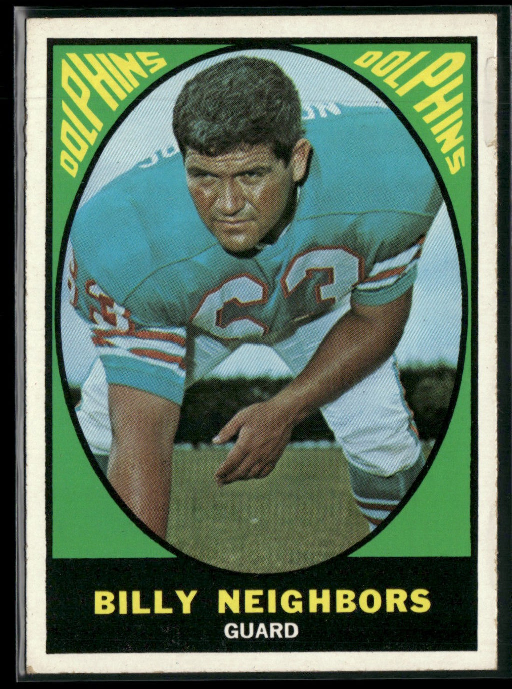Billy Neighbors 1967 Topps #84 Miami Dolphins