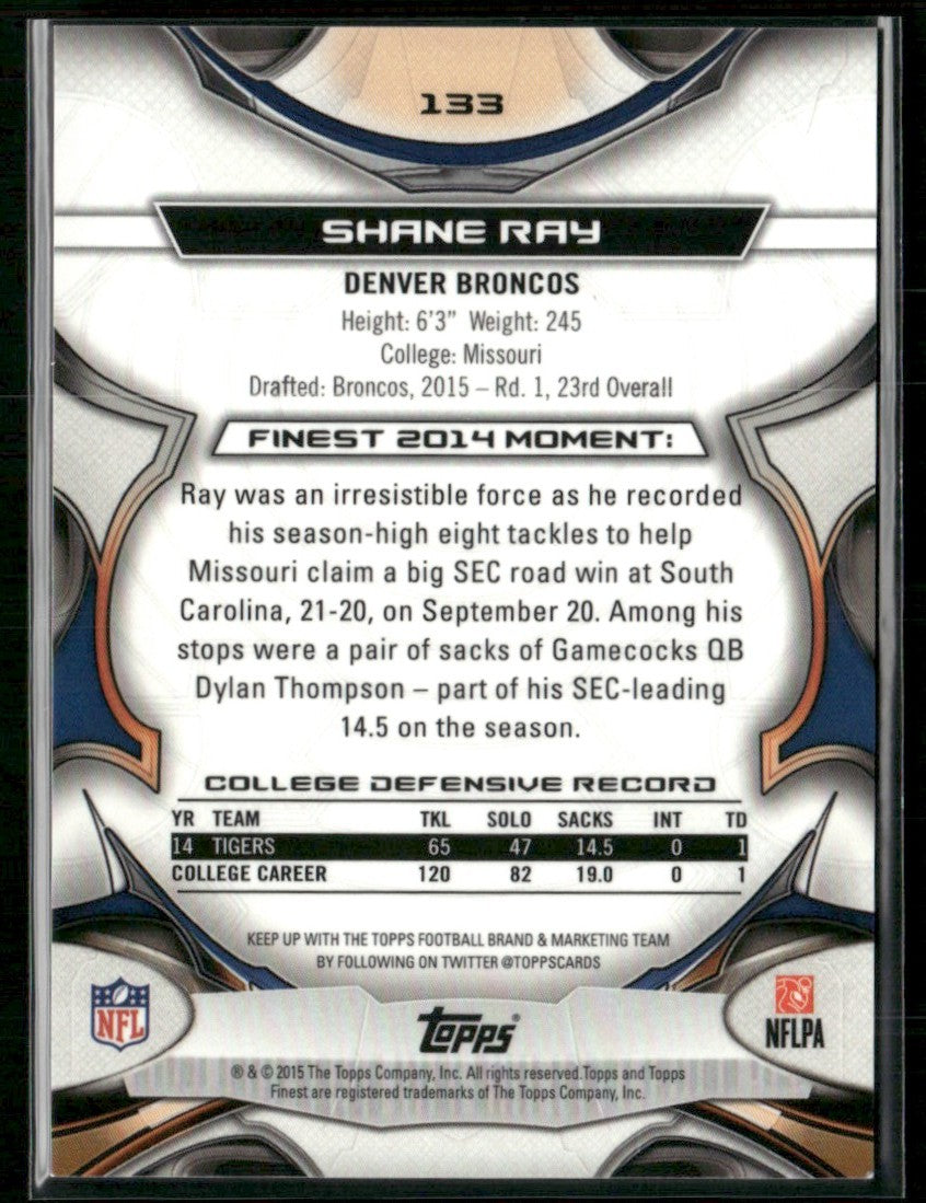 Shane Ray 2015 Topps Finest Red Refractor RC /99 #133 Denver Broncos
