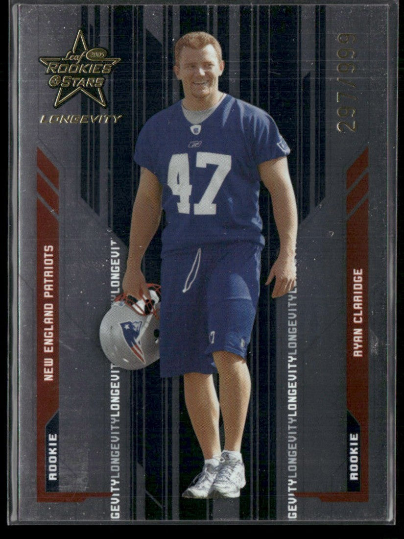 Ryan Claridge 2005 Leaf Rookies & Stars Longevity RC /999 #173