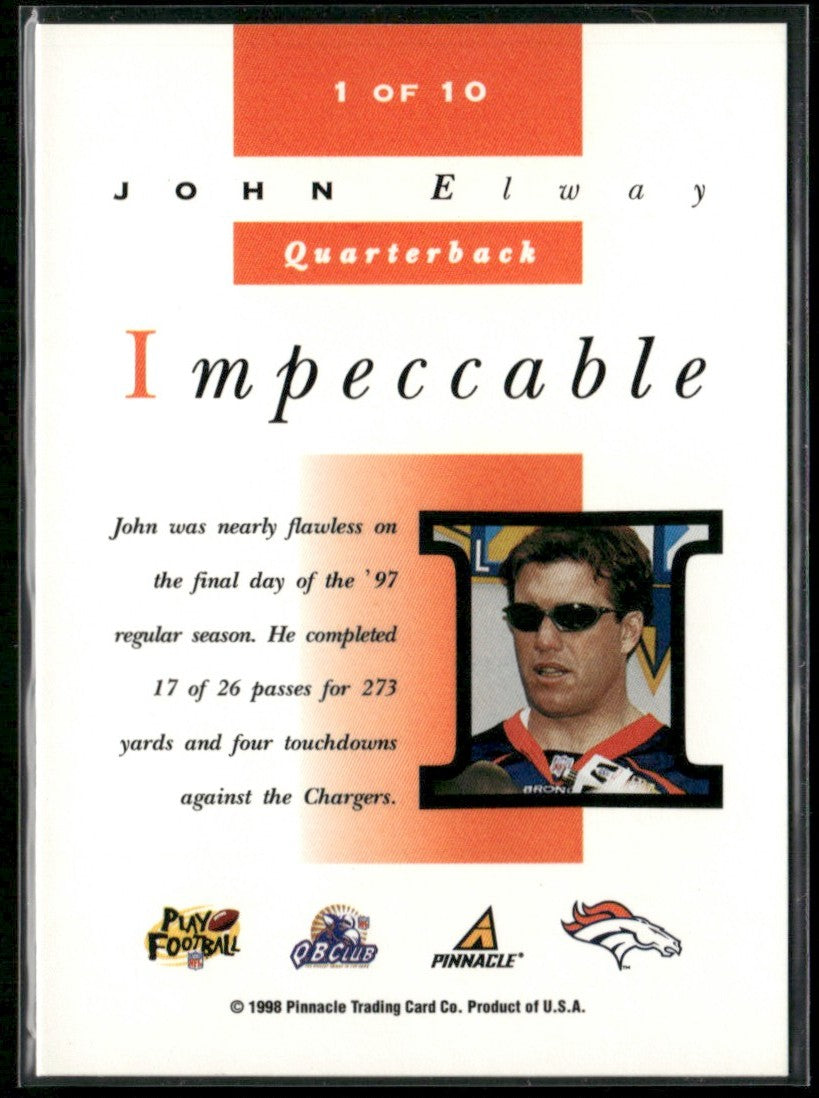 John Elway 1998 Pinnacle Mint Collection Impeccable #1 Denver Broncos
