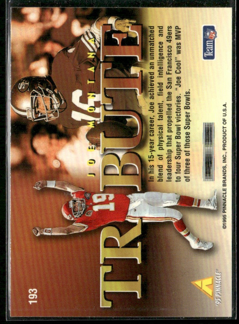 Joe Montana 1995 Pinnacle Tribute #193 Kansas City Chiefs