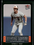 Cal Ripken Jr. 2007 Fleer Ultra Iron Man #UIM-18 Baltimore Orioles