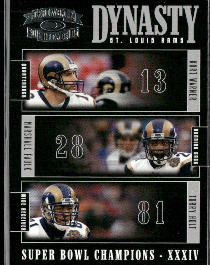 Kurt Warner/Marshall Faulk/Torry Holt 2005 Donruss Throwback Threads Dynasty