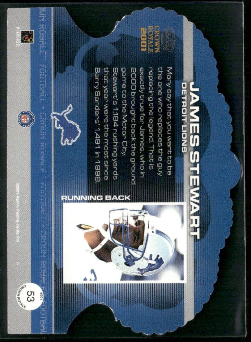 James Stewart 2001 Pacific Crown Royale Premiere Date /99 #53 Detroit Lions