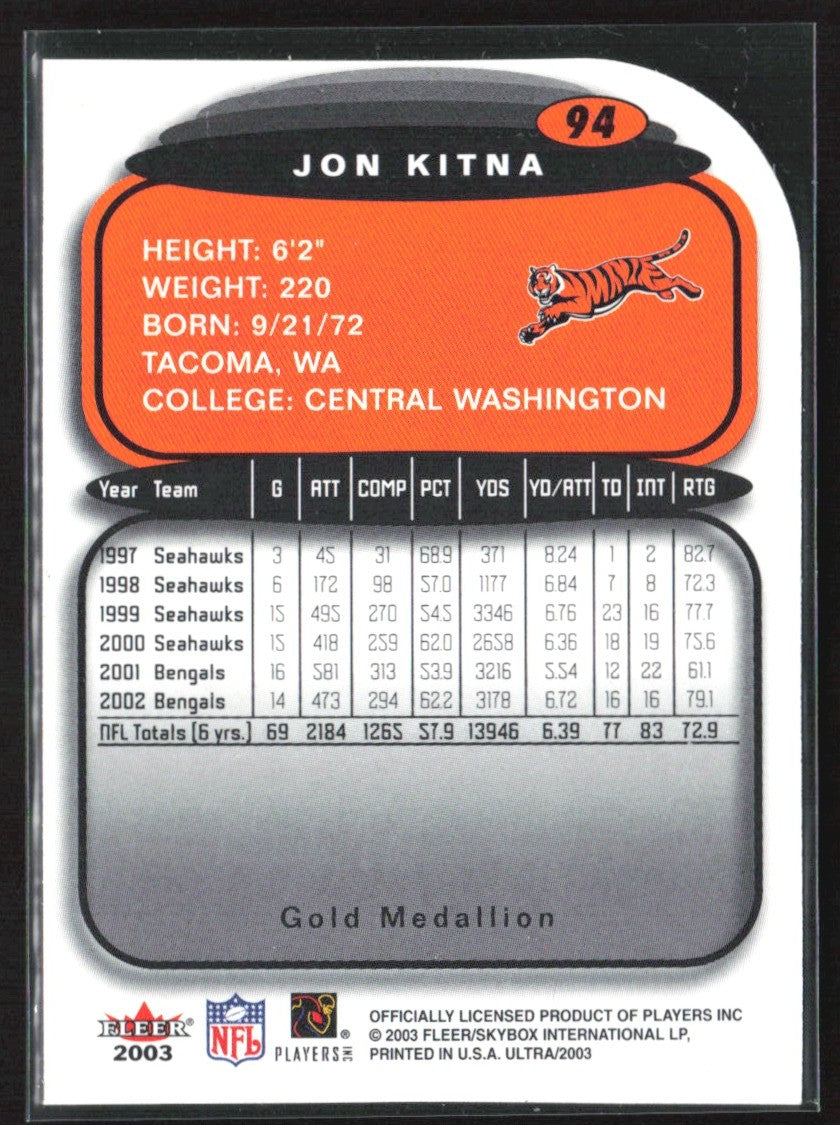 Jon Kitna 2003 Ultra Gold Medallion #94 Cincinnati Bengals