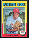 Wilbur Wood 1975 Topps #110 Chicago White Sox
