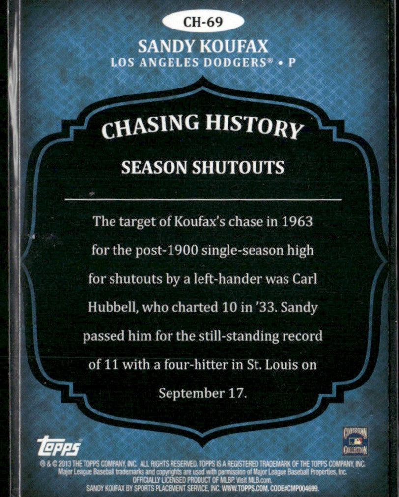 Sandy Koufax 2013 Topps Chasing History Silver Foil #CH-69 Los Angeles Dodgers