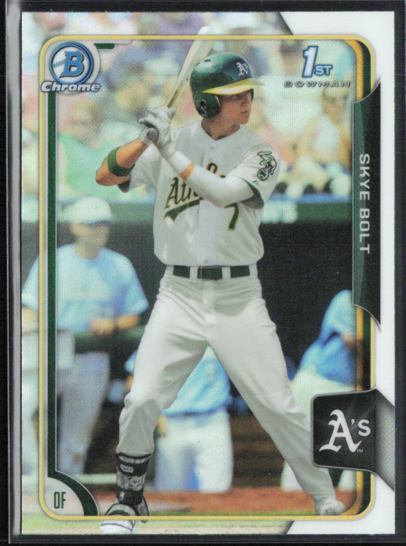 Skye Bolt 2015 Bowman Chrome Refractor #174 Oakland Athletics