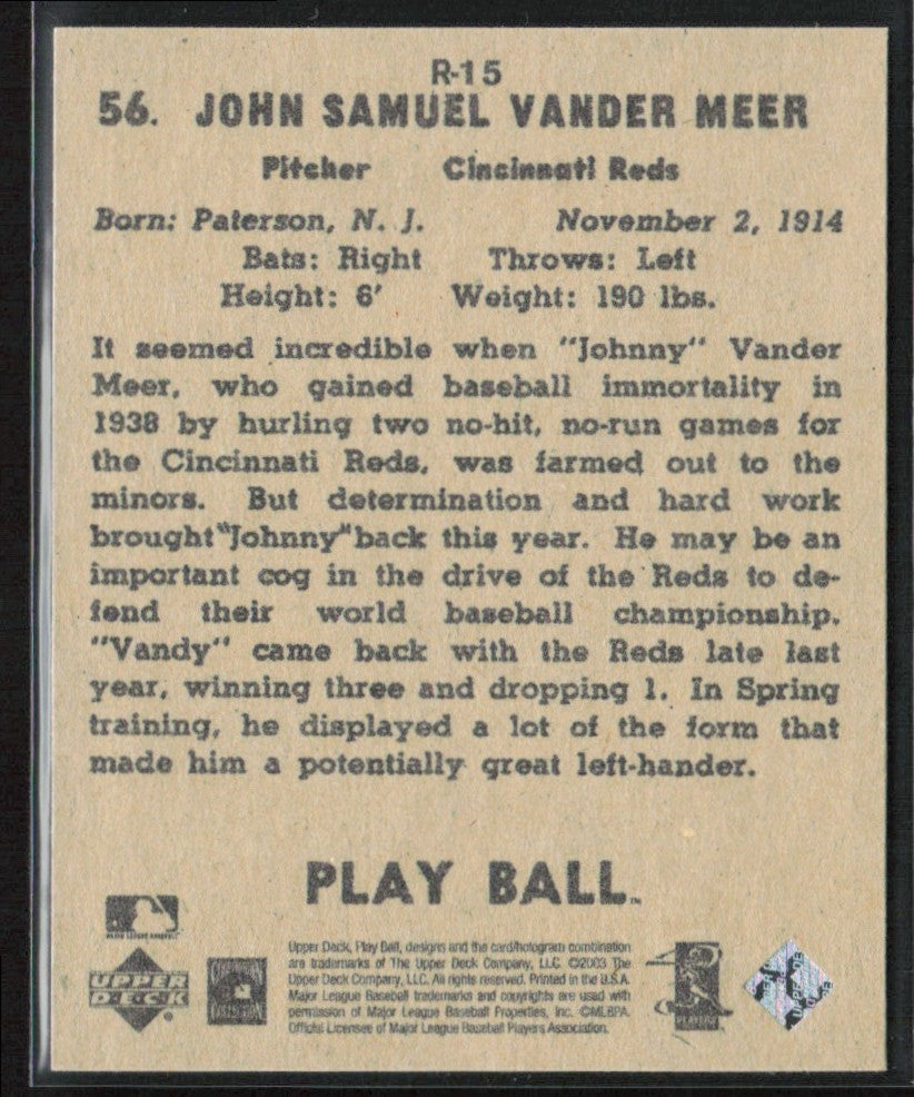 Johnny Vander Meer 2003 Upper Deck Play Ball 1941 Reprints #R-15 Cincinnati Reds