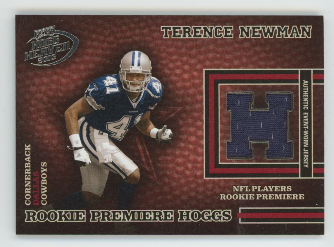 Terence Newman 2003 Playoff Hogg Heaven Premiere Hoggs RC /750 Jersey #224