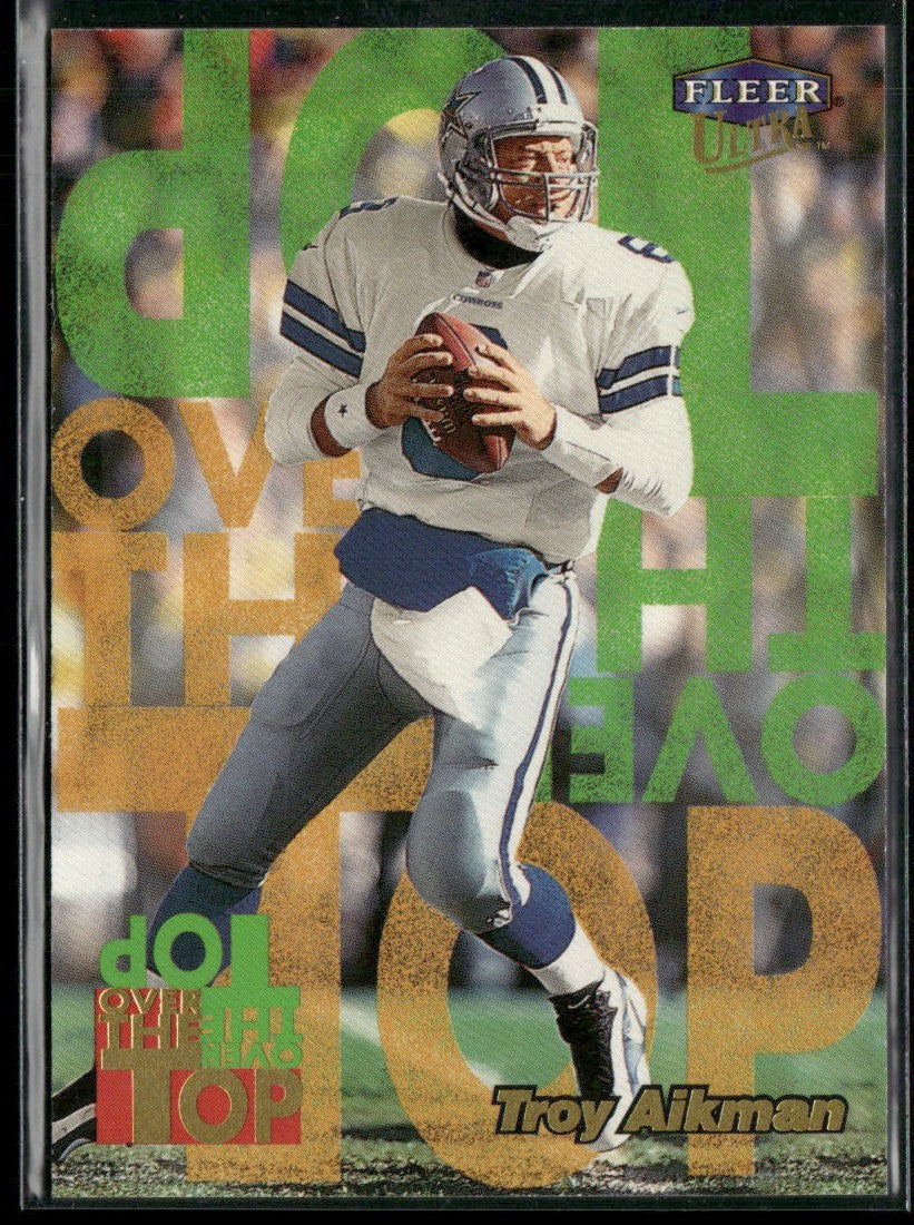 Troy Aikman 1999 Fleer Ultra Over the Top #1OT Dallas Cowboys
