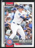 Owen Caissie 2026 Topps RC #233 Chicago Cubs