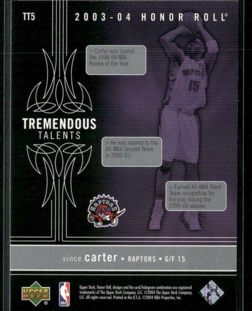 Vince Carter 2003 Upper Deck Honor Roll Tremendous Talents #TT5 Toronto Raptors