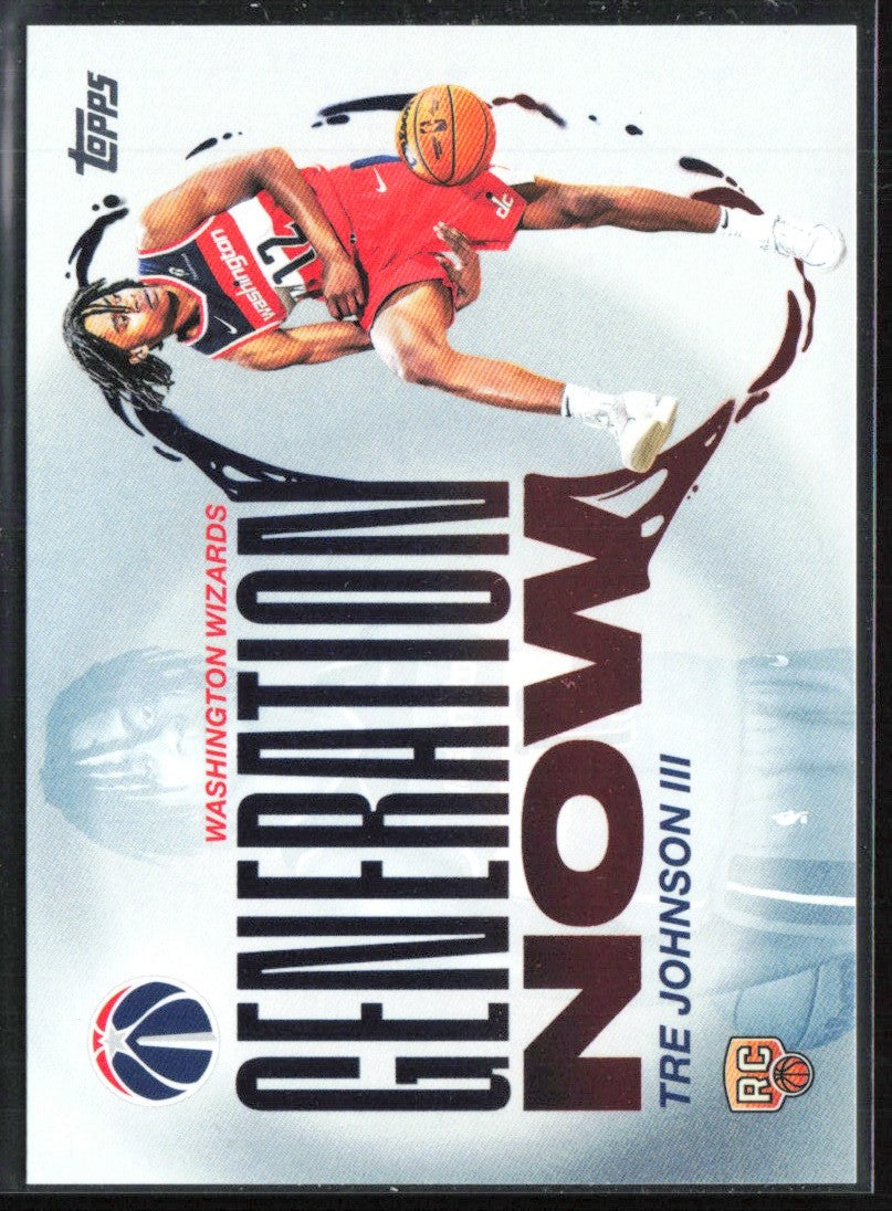 Tre Johnson III 2025 Topps Generation Now RC #GN-6 Washington Wizards