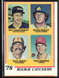 Bill Nahorodny/Kevin Pasley/Rick Sweet/Don Werner 1978 Topps RC #702