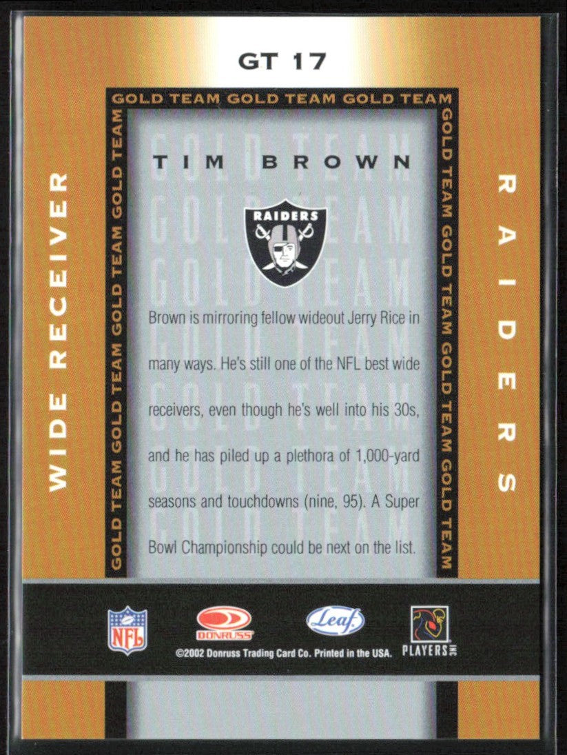 Tim Brown 2002 Leaf Certified Gold Team #GT 17 Oakland Raiders