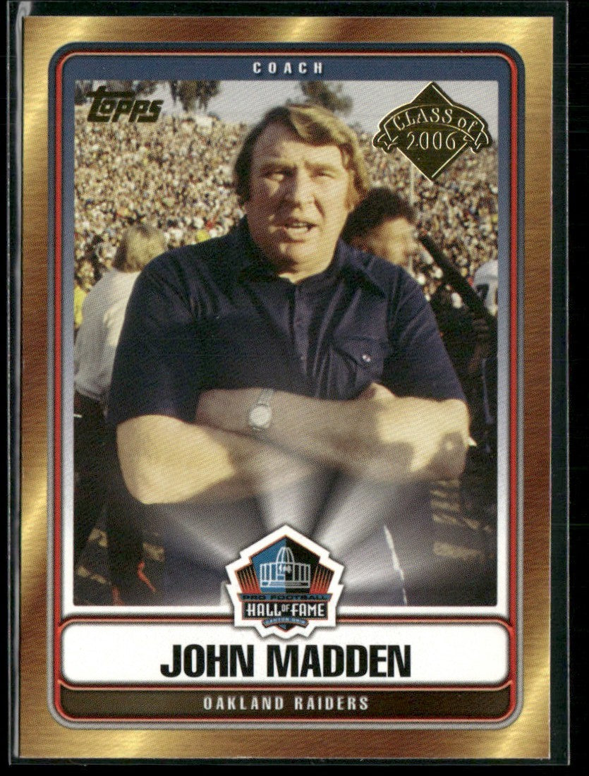 John Madden 2006 Topps Hall of Fame Tribute #HOFT-JM Oakland Raiders
