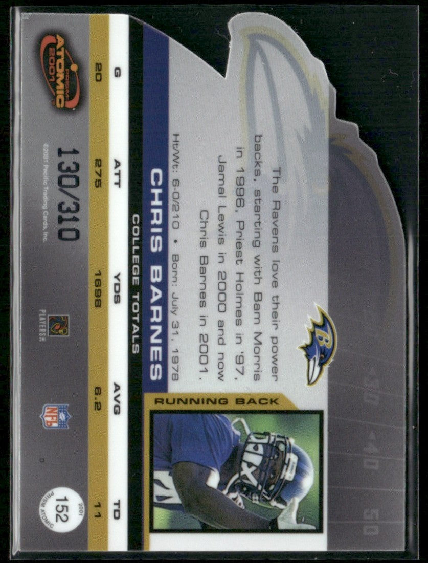 Chris Barnes 2001 Pacific Prism Atomic Red /310 #152 Baltimore Ravens