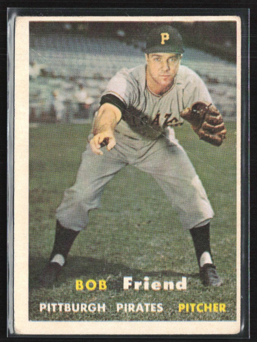 Bob Friend 1957 Topps #150 Pittsburgh Pirates