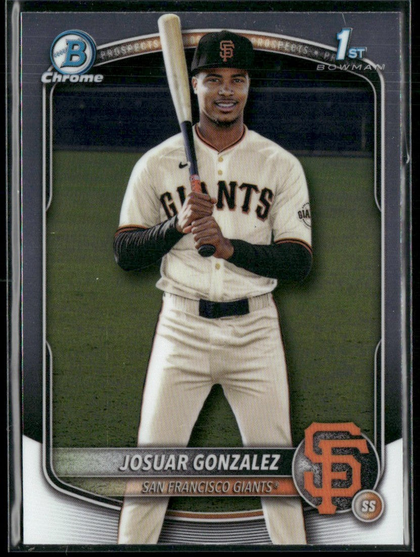 Josuar Gonzalez 2025 Bowman Chrome 1st #BCP-153 San Francisco Giants
