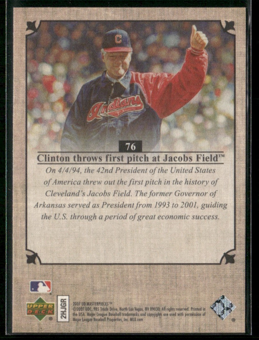 Bill Clinton 2007 UD Masterpieces #76 Cleveland Indians