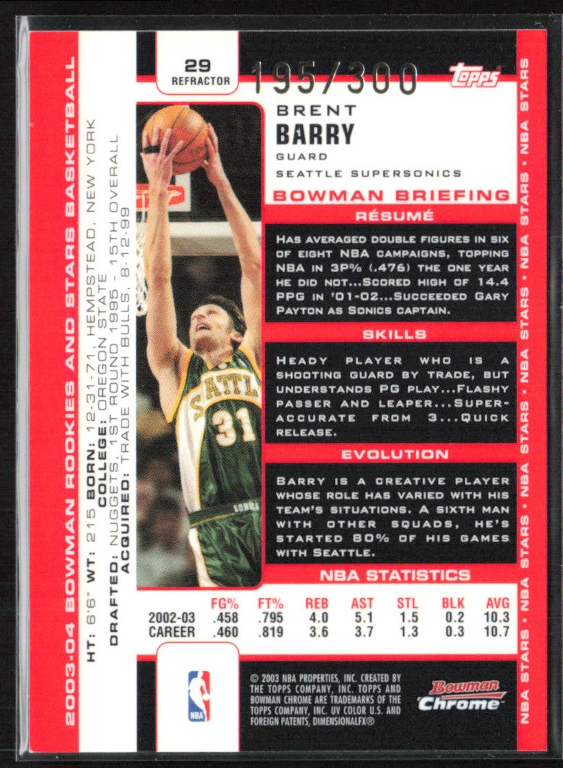 Brent Barry 2003 Bowman Chrome Refractor /300 #29 Seattle SuperSonics